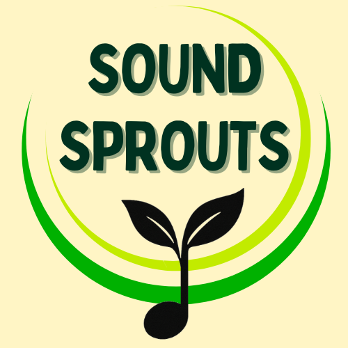 Sound Sprouts